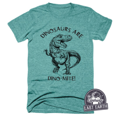 Dinosaur Shirt, Dinosaurs Are Dino-Mite Funny Trex Shirt, Mens Dinosaur Tee -image