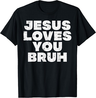 Christian Jesus Loves You Bruh God Faith Meme Women Men Kids T-Shirt-image