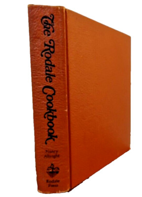 The Rodale Cookbook by Nancy Albright Hardback (C) 1973 Second Printing 1974 Vtg-image