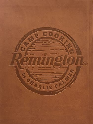 Remington Camp Cooking Charlie Palmer  (2013, Leather) Arms Guns Firearms First-image