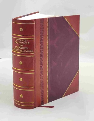 Sitzungs-protokolle des Ständigen Arbeitsbeirathes. [Leather Bound]-image