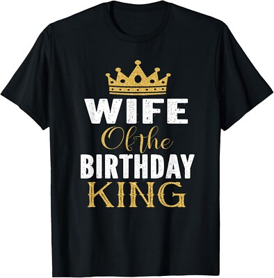 Wife Of The Birthday King Boys Bday Party Gift For Him T-Shirt-image