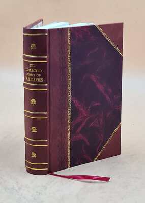 The Collected Poems Of W.H. Davies, 1928 1928 [Leather Bound]-image