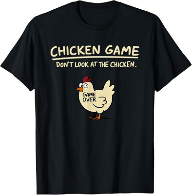 Chicken Game Don't Look At The Chicken Funny Chicken T-Shirt-image