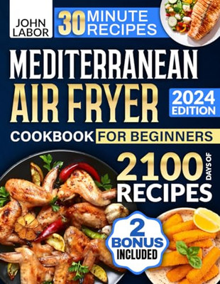 Mediterranean Air Fryer Cookbook for Be..., Labor, John-image