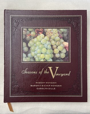 Seasons of the Vineyard Signed Numbered First Edition # 117 of 3500 R. Mondavi-image