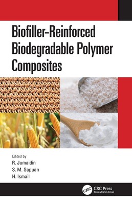 Biofiller-Reinforced Biodegradable Polymer Composites by R. Jumaidin Paperback B-image