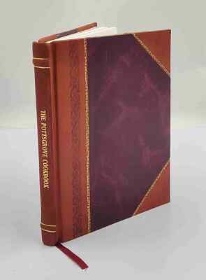 The Pottsgrove Cookbook / the Pottstown Historical Society. 1960 [Leather Bound]-image