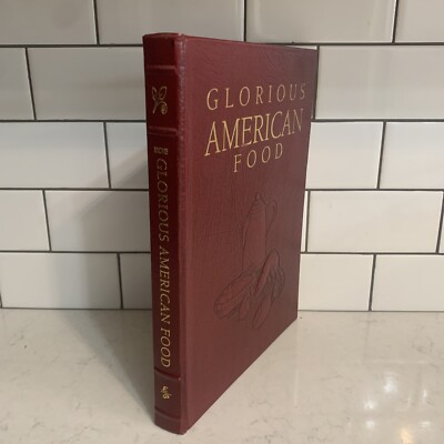 Glorious American Food Idone Easton Press Leather Bound Gift Hardback Cookbook-image