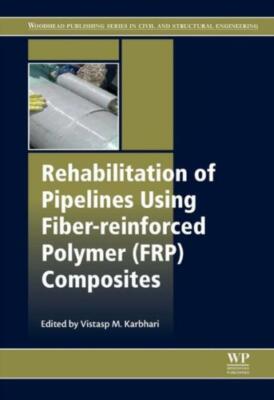 Rehabilitation Of Pipelines Using Fiber-Reinforced Polymer (Frp) Composites-image