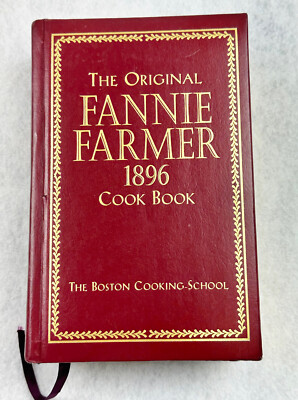 THE ORIGINAL FANNIE FARMER 1896 COOK BOOK - THE BOSTON COOKING SCHOOL - 1996-image