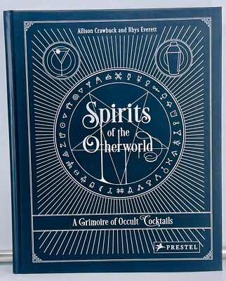 Spirits Of The Otherworld: Grimoire of Occult Cocktails - Prestel, NearFine 2021-image