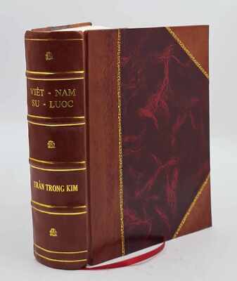 Viet-Nam Su-Luoc 1951 By Tran Trong Kim [Leather Bound]-image