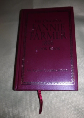 The Original Fannie Farmer 1896 Cookbook ~ 2002 RECIPES ~ Boston Cooking School-image