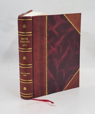 Doctor Dogbody'S Leg; 1940 By Hall, James Norman [Leather Bound]-image