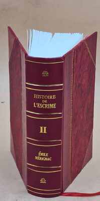 Histoire De L'Escrime Dans Tous Les Temps Et Dans Tous Les Pays [Leather Bound]-image