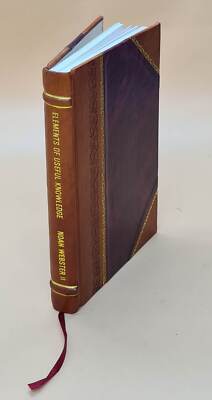 Elements Of Useful Knowledge Volume Ii Containing A Historical A [Leather Bound]-image