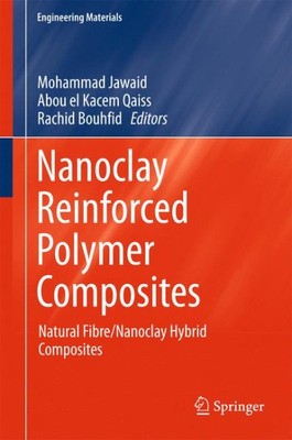 Nanoclay Reinforced Polymer Composites : Natural Fibre/Nanoclay Hybrid Compos...-image
