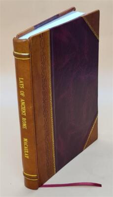 The Lays Of Ancient Rome 1864 [Leather Bound]-image