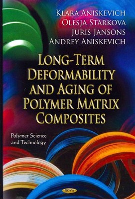 Long-Term Deformability and Aging of Polymer Matrix Composites, Hardcover by ...-image