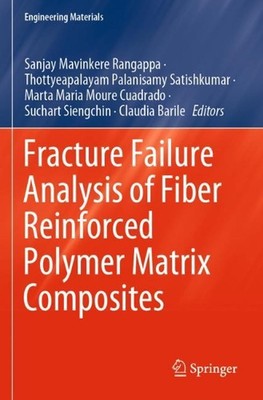 Fracture Failure Analysis of Fiber Reinforced Polymer Matrix Composites by Sanja-image