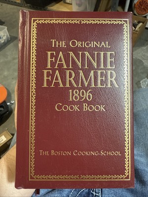 The Original Fannie Farmer 1896 Cookbook 1998 Reprint Boston Cooking School-image