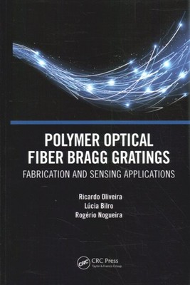 Polymer Optical Fiber Bragg Gratings : Fabrication and Sensing Applications, ...-image