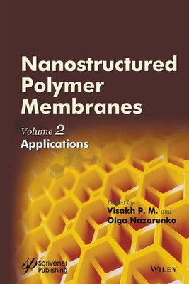 Visakh P. M. Nanostructured Polymer Membranes, Volume 2 (Hardback) (UK IMPORT)-image