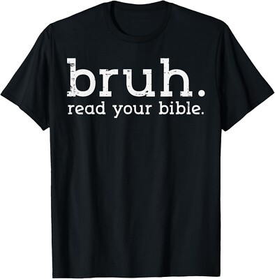 Bruh Read Your Bible Jesus God Meme Men Women T-Shirt-image