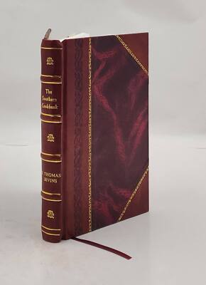 The southern cookbook; a manual of cooking and list of menus, in [Leather Bound]-image