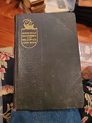 Household Discoveries & Mrs. Curtis's Cook Book, 1908-image