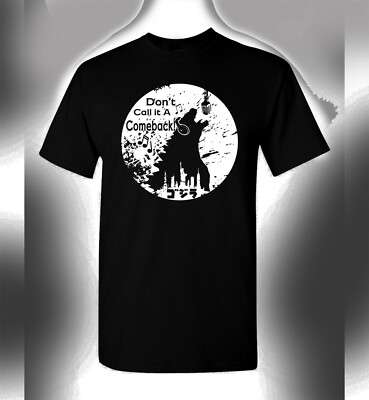 Godzilla T-Shirt King Of The Monsters Don't Call It A Comeback Mothra Ghidorah-image