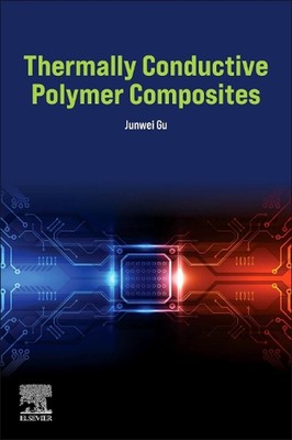 Thermally Conductive Polymer Composites by Junwei Gu (English) Paperback Book-image