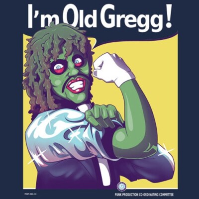 The Mighty Boosh I'M OLD GREGG Art TV Show TeeFury T-Shirt Rosie the Riveter NEW-image