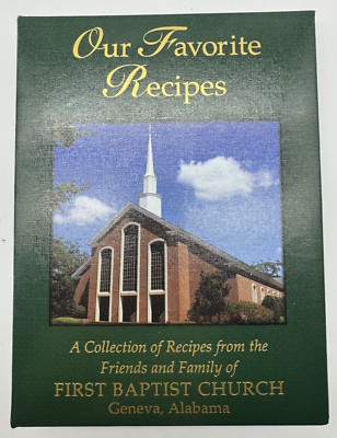 Our Favorite Recipes First Baptist Church Cookbook Geneva, Alabama 2015-image
