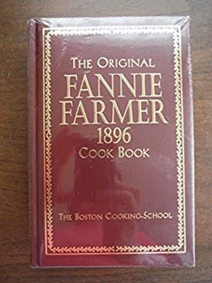 The Original Fannie Farmer 1896 Cook Book: The Boston Cooking-Sch-image