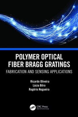 Polymer Optical Fiber Bragg Gratings : Fabrication and Sensing Applications, ...-image