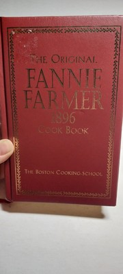 The Original Fannie Farmer 1896 Cookbook ~ 2002 RECIPES ~ Boston Cooking School-image