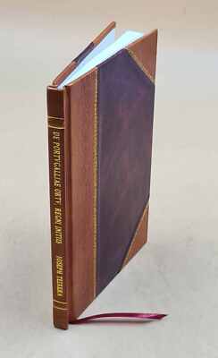 De Portugalliae Ortu, Regni Initiis: Et Denique De Rebus A Regib [Leather Bound]-image