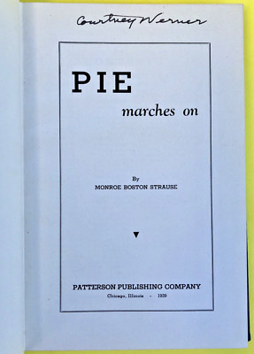 Pie Marches On - Monroe Boston Strause 1st Edition 1939 Hardcover Cookbook Rare-image