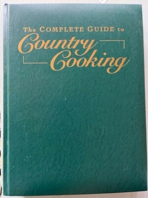 The Complete Guide to Country Cooking ed. by Mary Beth Jung (1998) Brand New HB-image