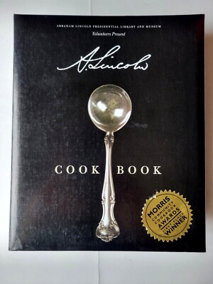 A. LINCOLN Cookbook, A Cookbook Lincoln Presidential Library & Museum-image