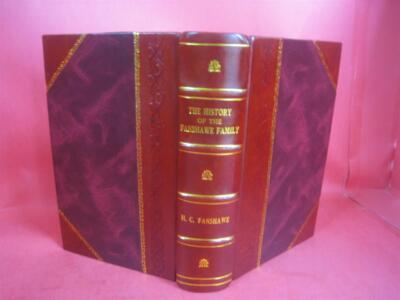 The History Of The Fanshawe Family / By H.C. Fanshawe. 1927 [Leather Bound]-image