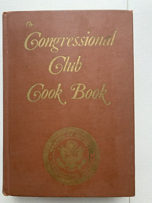 The Congressional Club Cook Book- 1982 - recipes from the White House/Congress-image