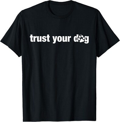 Trust Your Dog Gear for Canine Agility and Nosework Handler T-Shirt-image