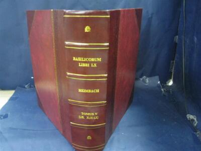 Basilicorum Libri Lx Post Annibalis Fabroti Curas Ope Codd. Mss. [Leather Bound]-image
