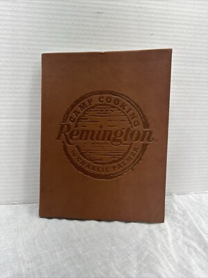 Remington Camp Cooking Book by Charlie Palmer Cook Book With Brown Leather Cover-image