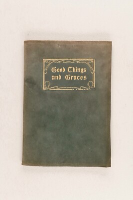 Good Things And Graces 1905 Humorous “Cook Book” By Isabel Goodhue Suede Cover-image