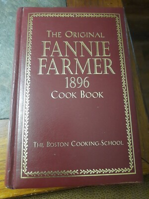 THE ORIGINAL FANNIE FARMER 1896 COOKBOOK--THE BOSTON COOKING SCHOOL-image
