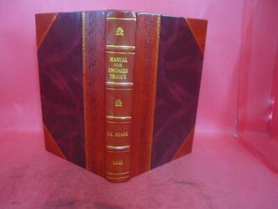 Manual For Engineer Troops 1862 By J. C. Duane [Leather Bound]-image